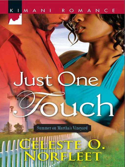 Title details for Just One Touch by Celeste O. Norfleet - Available